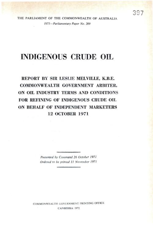 Indigenous crude oil / by Sir Leslie Melville