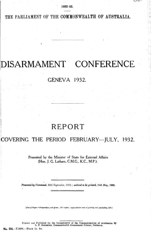 Report covering the period February-July, 1932 / presented by the Minister of State for External Affairs (J.G. Latham)