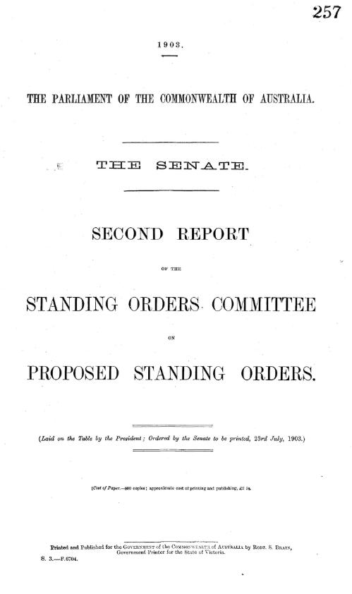 Senate - second report of the Standing Orders Committee on proposed Standing Orders - 1903