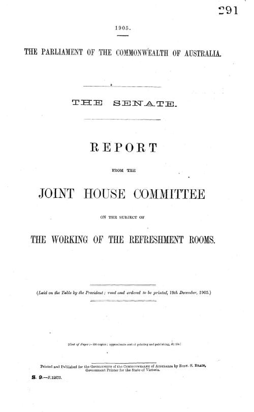Senate - report from the Joint House Committee on the subject of the working of the refreshment rooms - 1905