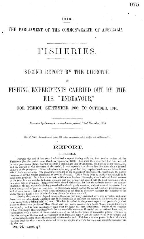 Fisheries - second report by the Director on fishing experiments carried out by the F.I.S. ""Endeavour"" for period September, 1909 to October, 1910