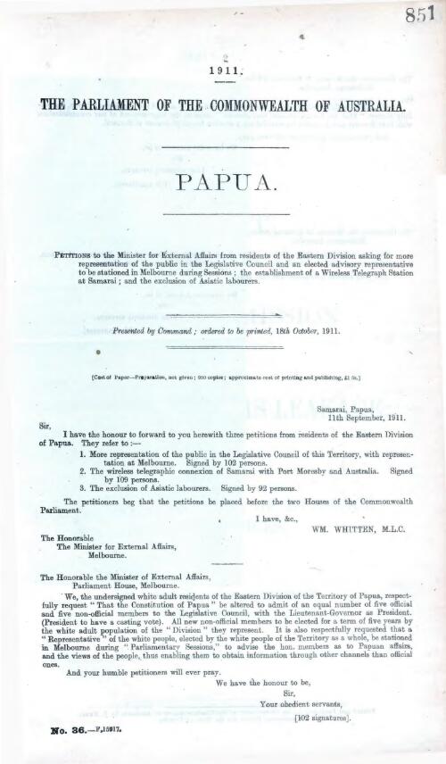 Papua - petitions to the Minister for External Affairs from residents of the Eastern Division asking for more representation of the public in the Legislative Council and an elected advisory representative to be stationed in Melbourne during sessions; the establishment of a wireless telegraph station at Samarai; and the exclusion of Asiatic labourers - 1911