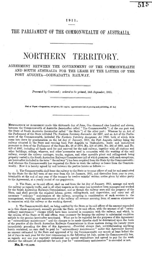 Northern Territory - agreement between the Government of the Commonwealth and South Australia for the lease by the latter of the Port Augusta - Oodnadatta Railway - 1911