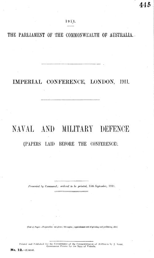 Naval and military defence : (papers laid before the conference) / Imperial Conference, London, 1911