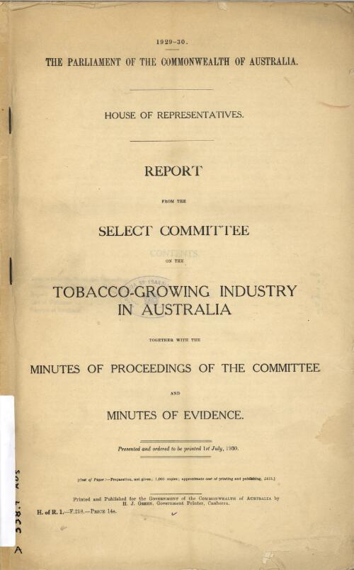Report from the Select Committee on the Tobacco-Growing Industry in Australia : together with the minutes of proceedings of the Committee and minutes of evidence