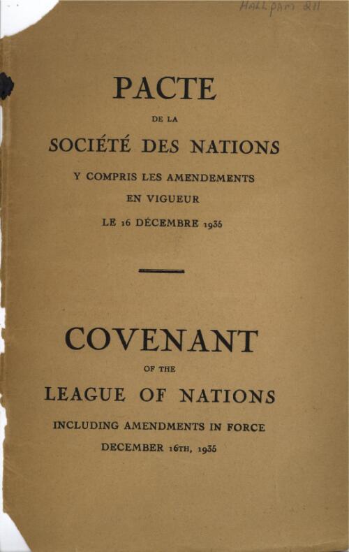 Pacte de la Societe des nations : y compris les amendments en vigueur le 16 decembre 1935 = Covenant of the League of Nations : including amendments in force, December 16th, 1935
