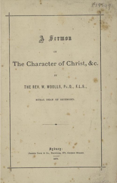 A sermon on the character of Christ, &c. / by the Rev. W. Woolls