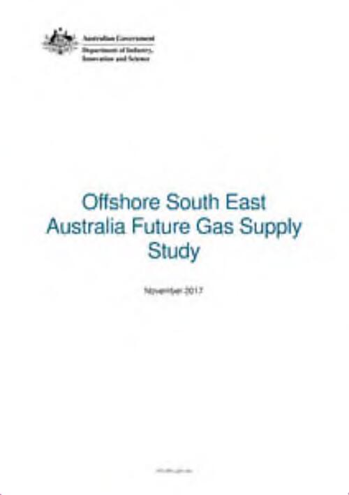 Offshore South East Australia future gas supply study / Australian Government, Department of Industry, Innovation and Science