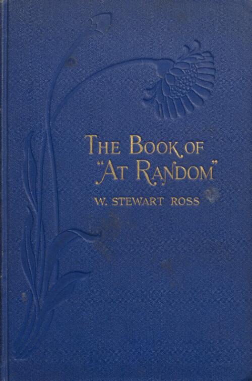 The book of "At random" / by Saladin (W. Stewart Ross)