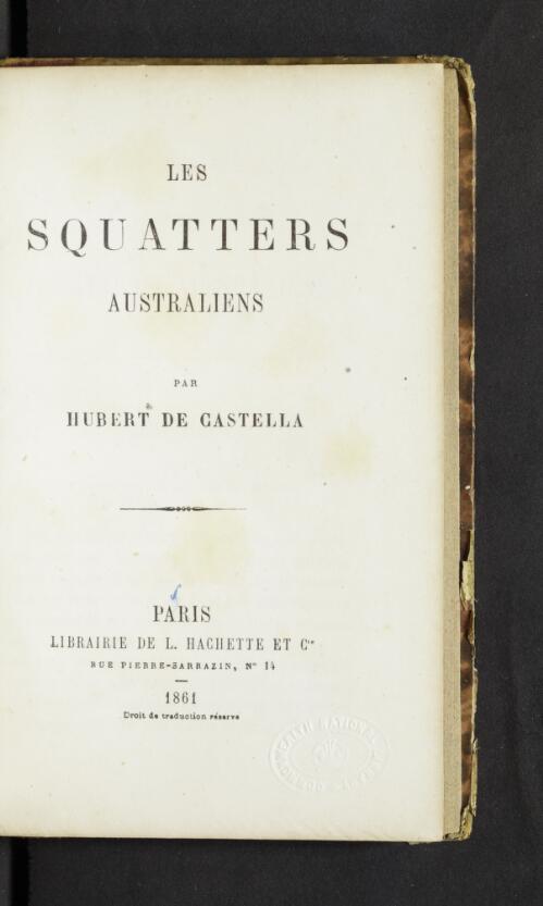 Les squatters Australiens / par Hubert de Castella