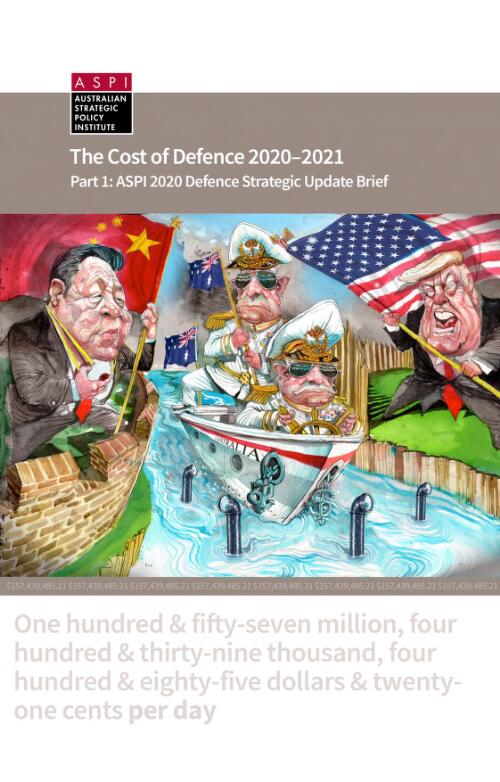 The cost of defence 2020-2021 part 1 : APSI's 2020 defence strategic update brief / prepared by Dr Marcus Hellyer