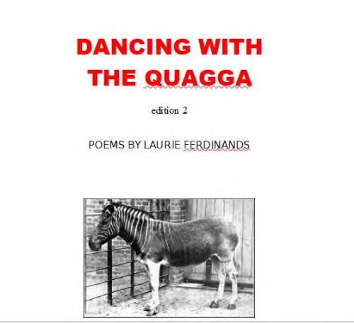 Dancing with the quagga : poems / by Laurie Ferdinands