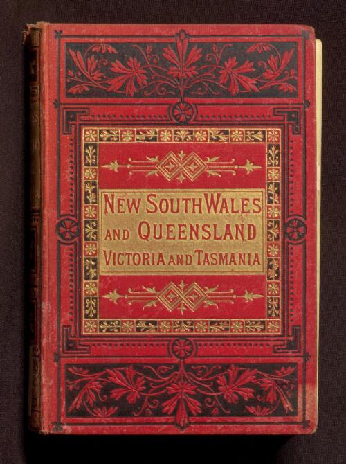 New South Wales, Queensland, Victoria & Tasmania / by Anthony Trollope