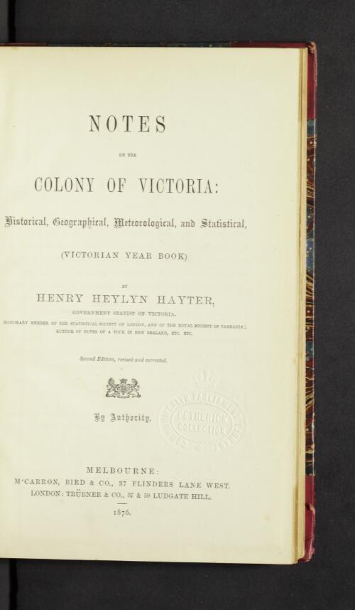 Notes on the Colony of Victoria : historical, geographical, meteorological and statistical