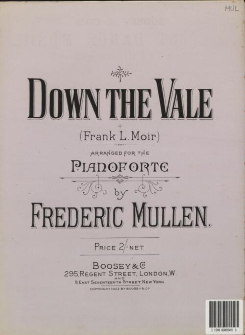 Down the vale [music] / Frank L. Moir ; arranged for the pianoforte by Frederic Mullen