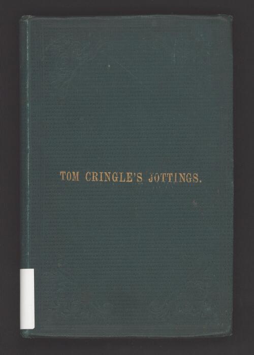 Jottings of an invalid in search of health : comprising a run through British India and a visit to Singapore and Java / by Tom Cringle