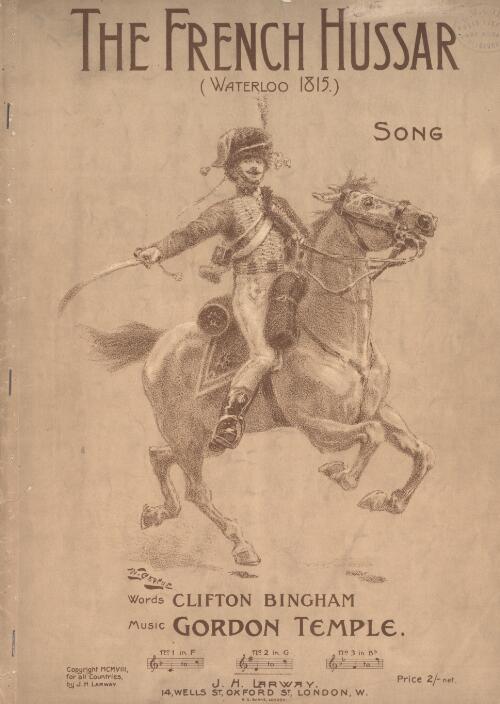 The French Hussar (Waterloo 1815) [music] / words by Clifton Bingham ; music by Gordon Temple