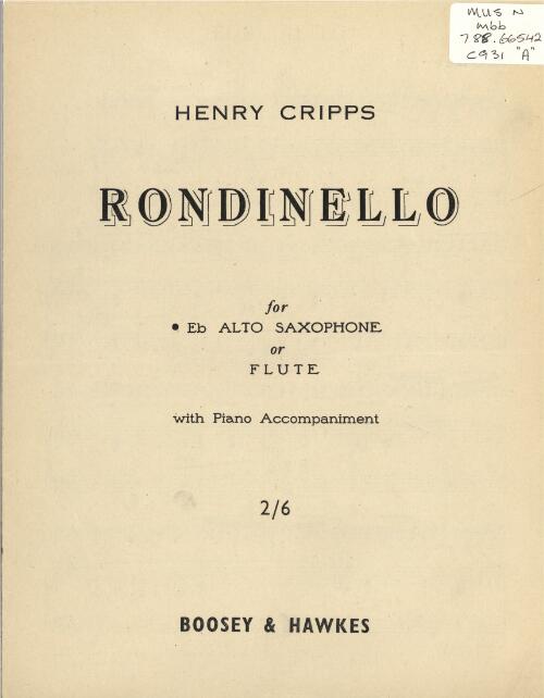 Rondinello [music] : for E-flat alto saxophone or flute with piano accompaniment / Henry Cripps