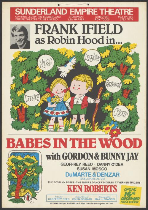 Frank Ifield as Robin Hood in [picture] : Babes in the Wood : with Gordon & Bunny Jay