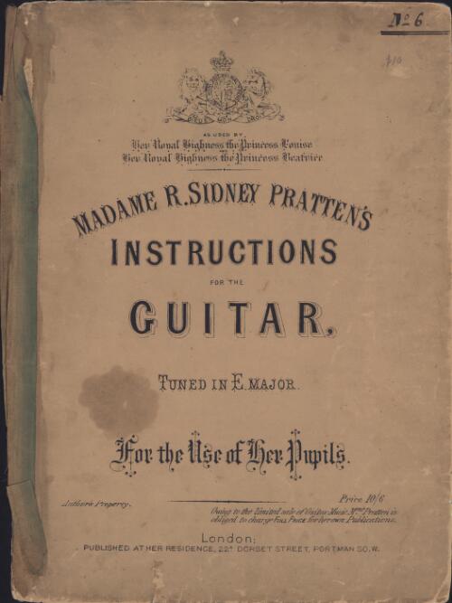 Madame R. Sidney Pratten's instructions for the guitar, tuned in E major [music] : for the use of her pupils / Madame R. Sidney Pratten