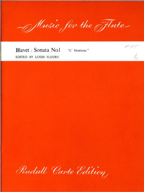 Sonata no. 1, "L'Henriette" [music] : for flute and piano / Michel Blavet ; edited by Louis Fleury