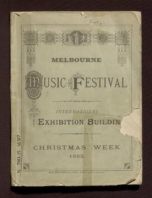 Official programme of the Melbourne Music Festival, Christmas week, 1882
