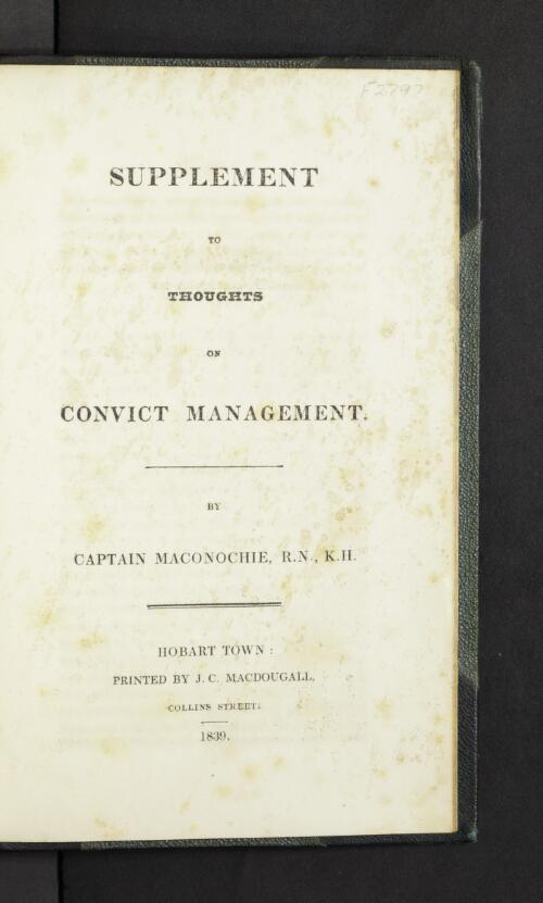 Supplement to Thoughts on convict management / by Captain Maconochie