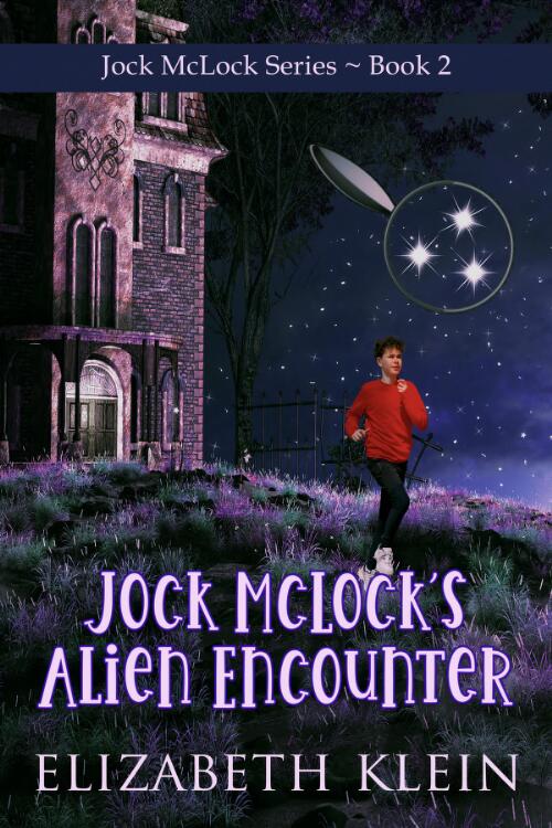 Jock McLock's alien encounter / Elizabeth Klein