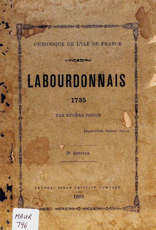 Labourdonnais 1735 : chronique de l'ile de France / par Eugene Piston