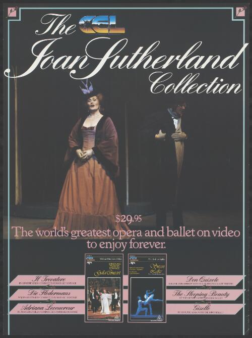 The CEL Joan Sutherland collection [picture] : $29.95 the world's greatest opera and ballet on video to enjoy forever