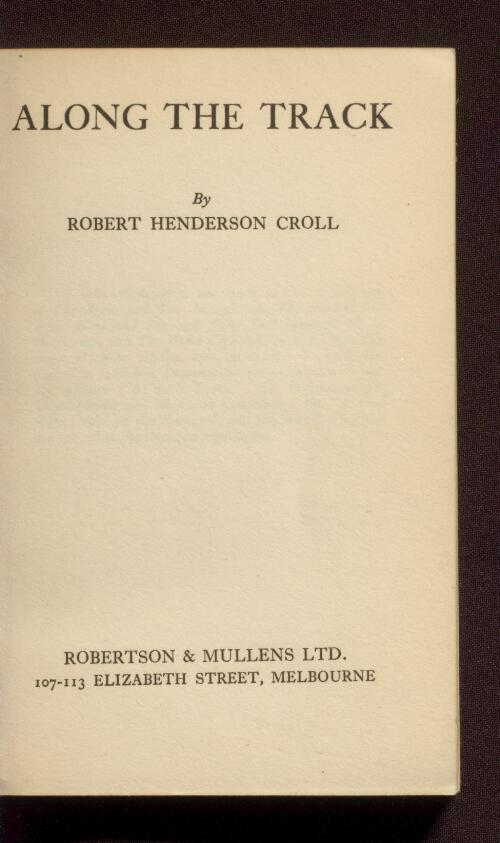 Along the track / by Robert Henderson Croll