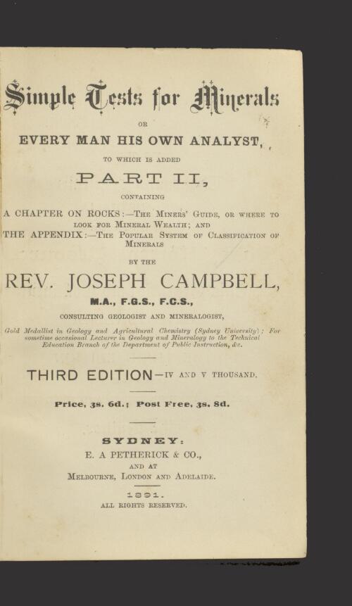 Simple tests for minerals, or, Every man his own analyst : to which is added Part II ... / by J. Campbell