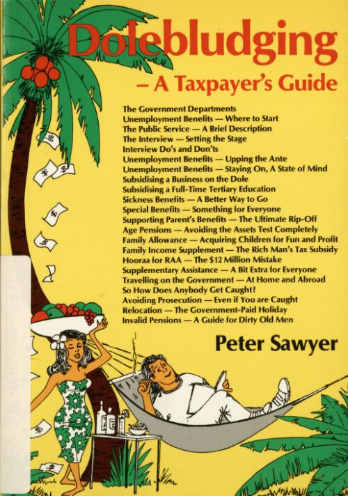 Dolebludging : a taxpayer's guide / Peter Sawyer