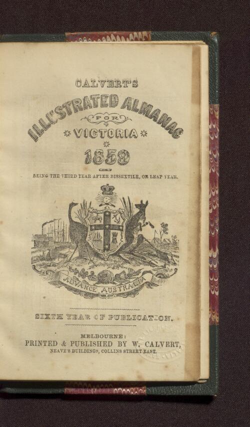 Calvert's illustrated almanac for Victoria, 1859 : being the third year after Bissextile, or Leap Year, sixth year of publication
