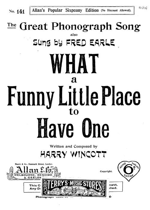 What a funny little place to have one [music] / written and composed by Harry Wincott