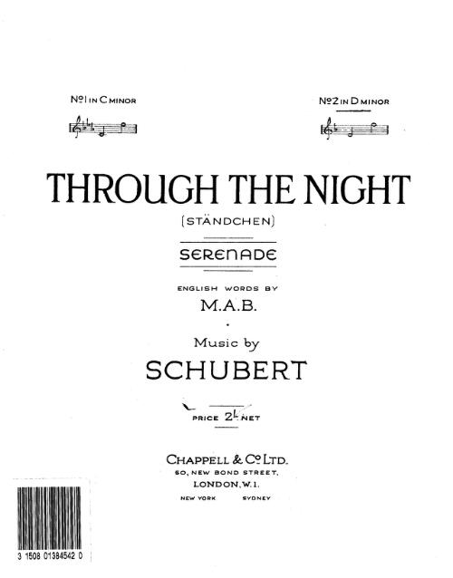 Through the night [music] : Standchen : serenade / English words by M.A.B. ; music by Schubert