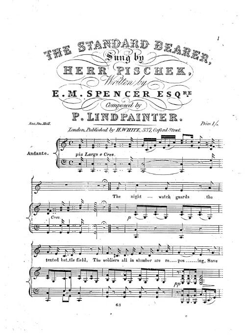 The standard bearer [music] / sung by Herr Pischek ; written by E.M. Spencer ; composed by P. Lindpainter