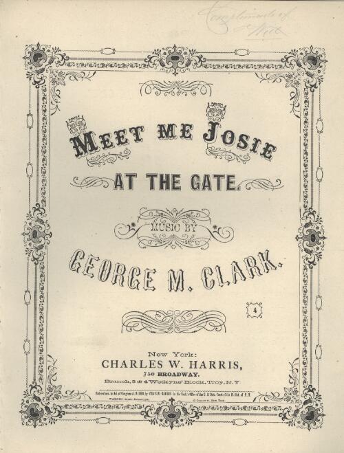 Meet me Josie, at the gate [music] / music by George M. Clark