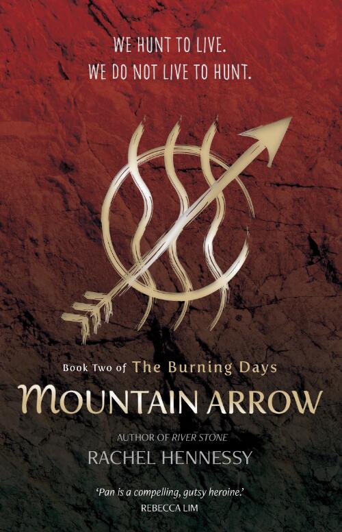 Mountain arrow : book two of The Burning Days / Rachel Hennessey