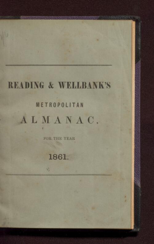 Reading and Wellbank's metropolitan almanac for the year 1861
