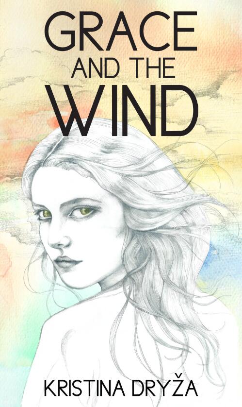 Grace and the wind / Kristina Dryža