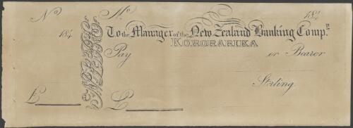 Blank cheque form headed "To the manager of the New Zealand Banking Compy., Kororarika", 184- [manuscript]