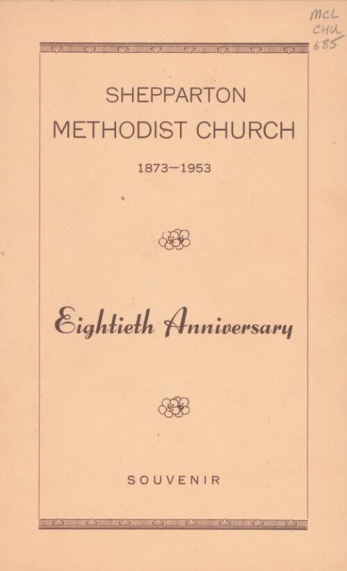 Shepparton Methodist Church, 1873-1953 : eightieth anniversary souvenir