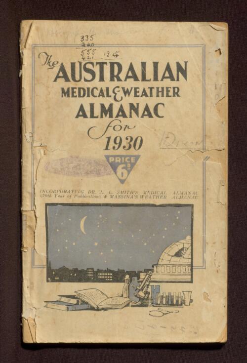 The Australian weather and medical almanac for ... : containing a vast amount of useful information for everybody