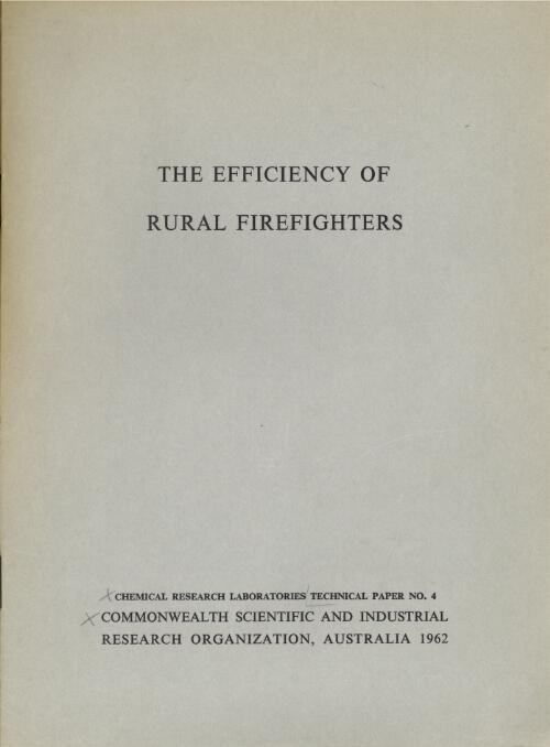 The efficiency of rural firefighters  / by A.R. King