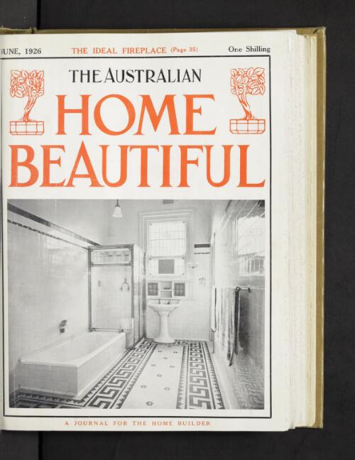 The Australian home beautiful : a journal for the home builder