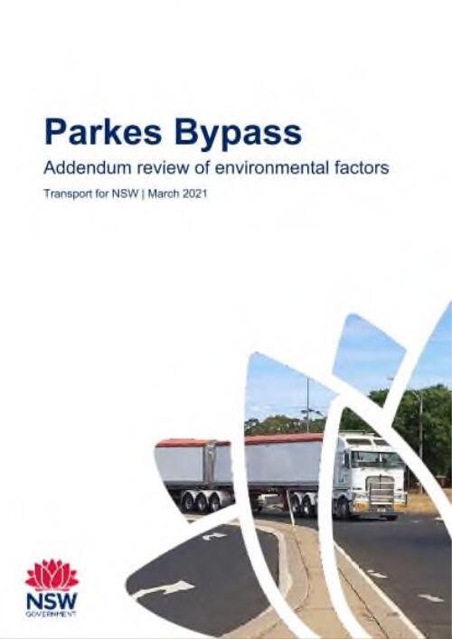 Parkes bypass : addendum review of environmental factors March 2021 / prepared by Cardno (NSW/ACT) Pty Ltd and Transport for NSW