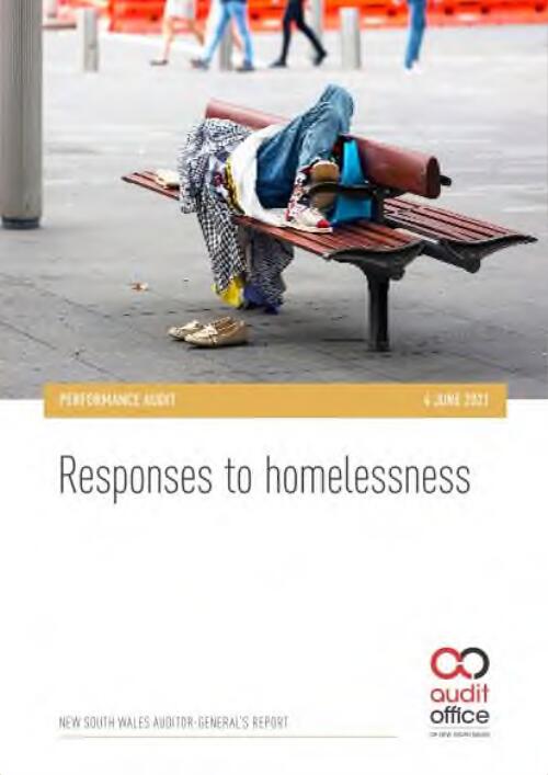 Responses to homelessness : performance audit report 4 June 2021 / Audit Office of New South Wales