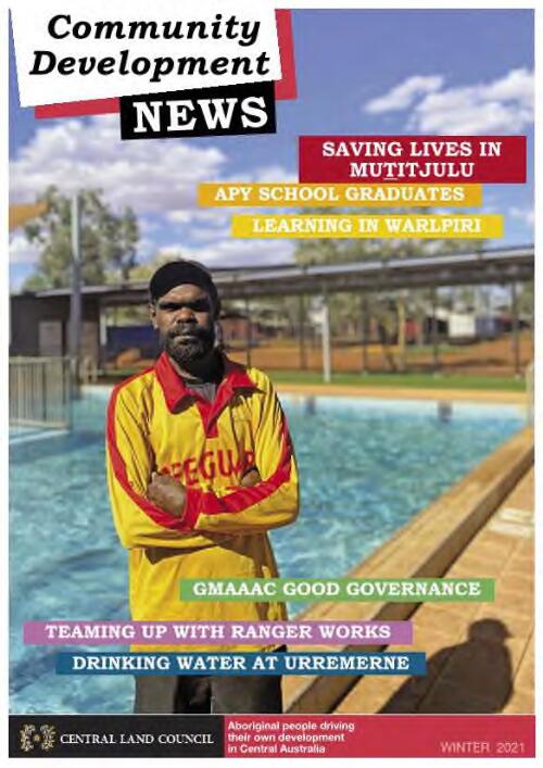 Community development news : Aboriginal people driving our own development in Central Australia
