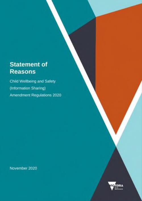Statement of reasons : child wellbeing and safety (Information sharing) amendment regulations 2020